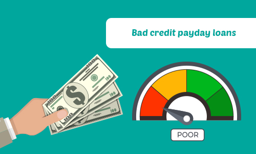 Bad Credit Payday Loans